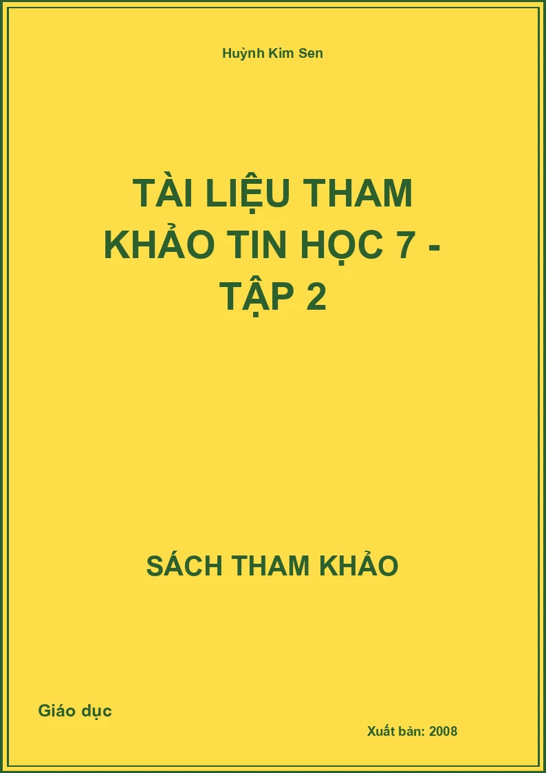 Tài Liệu Tham Khảo Tin Học 7 - Tập 2
