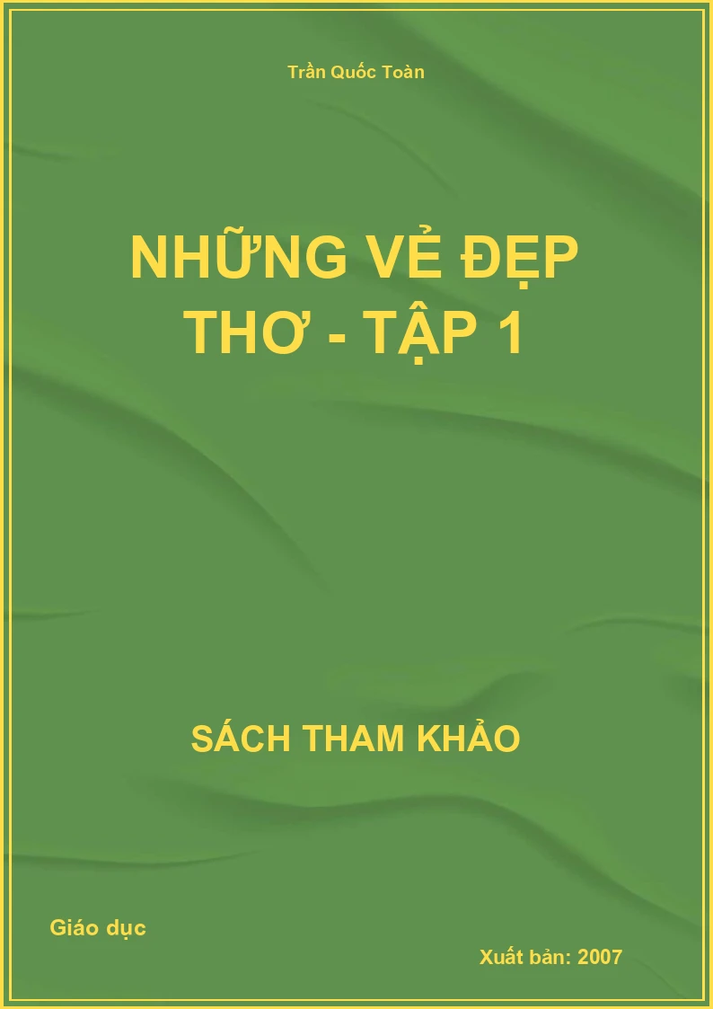 Những Vẻ Đẹp Thơ - Tập 1