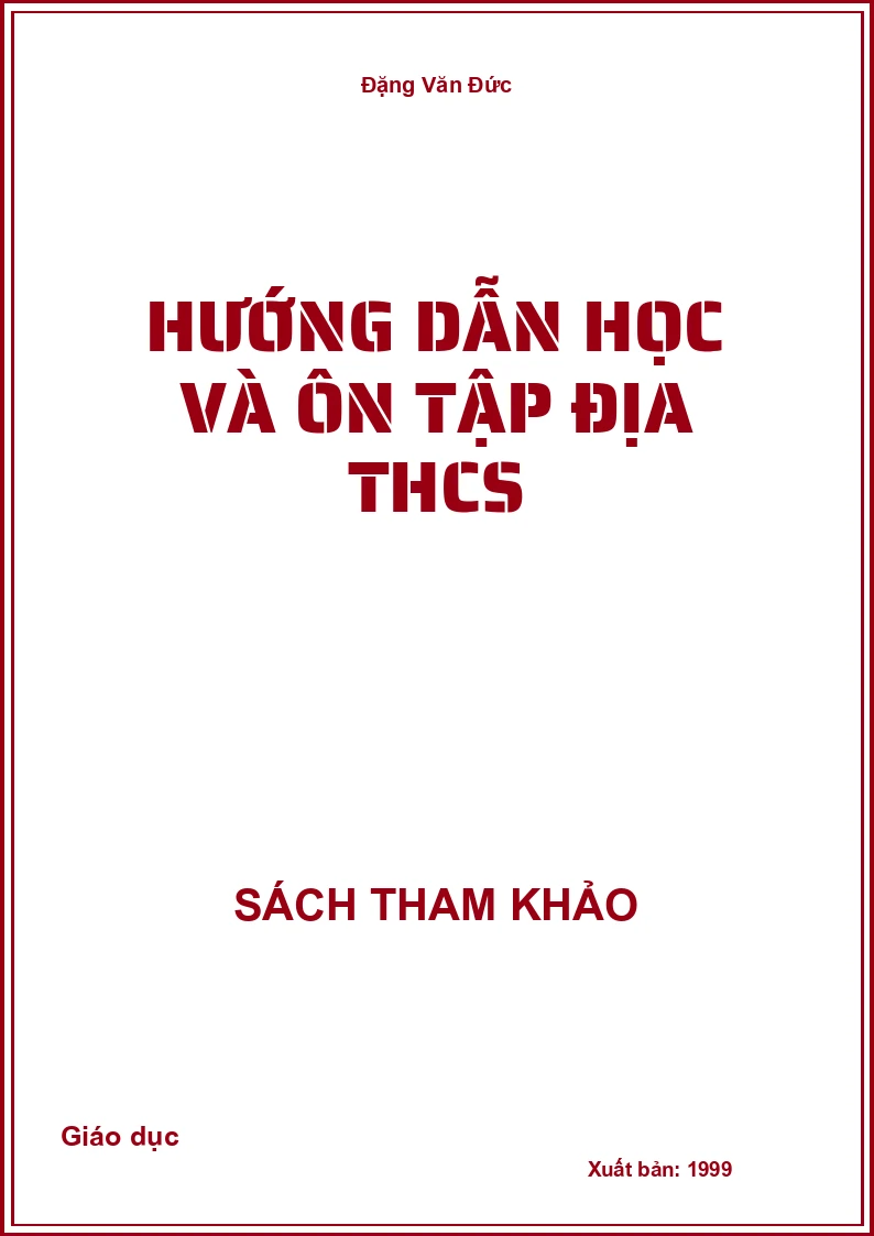 Hướng Dẫn Học Và Ôn Tập Địa THCS