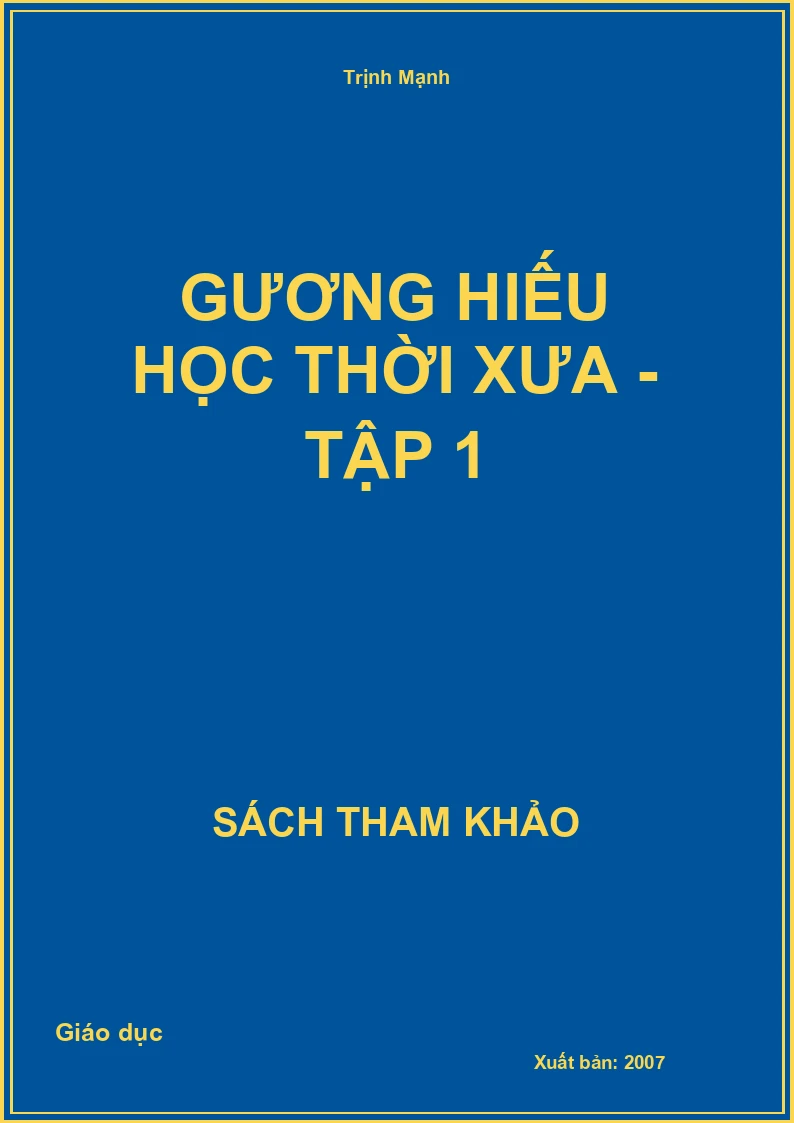 Gương Hiếu Học Thời Xưa - Tập 1