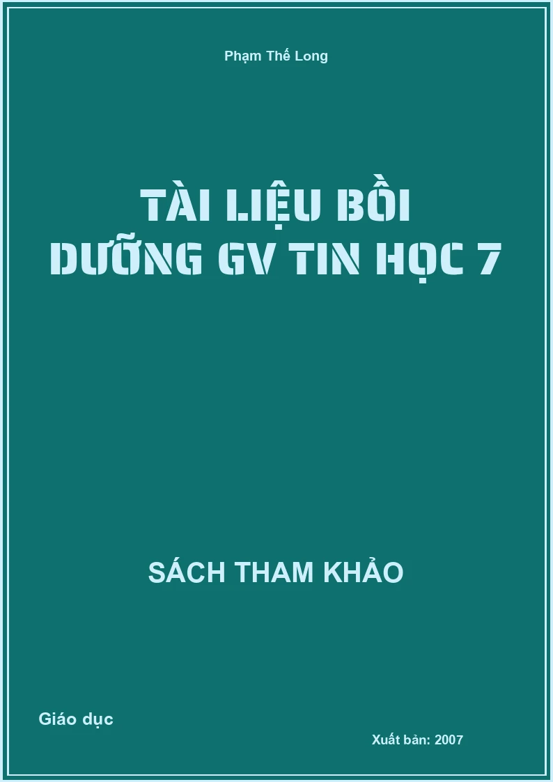 Tài Liệu Bồi Dưỡng Gv Tin Học 7