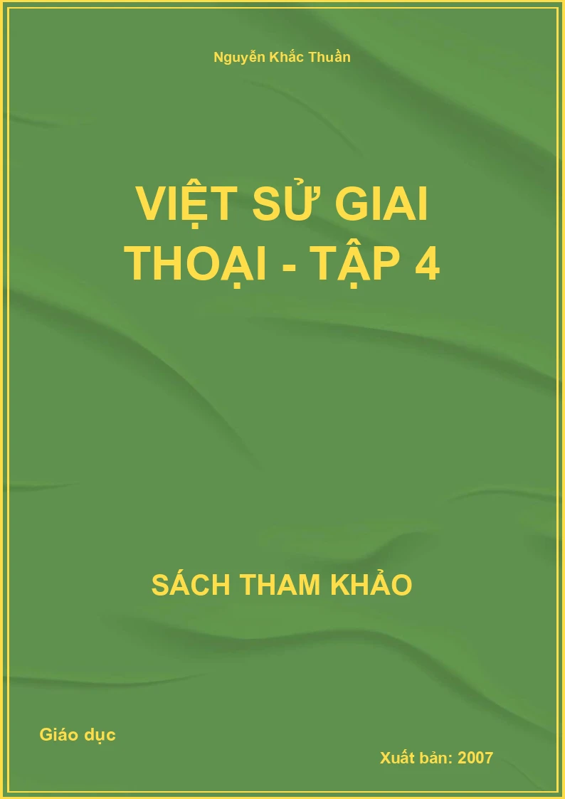 Việt Sử Giai Thoại - Tập 4