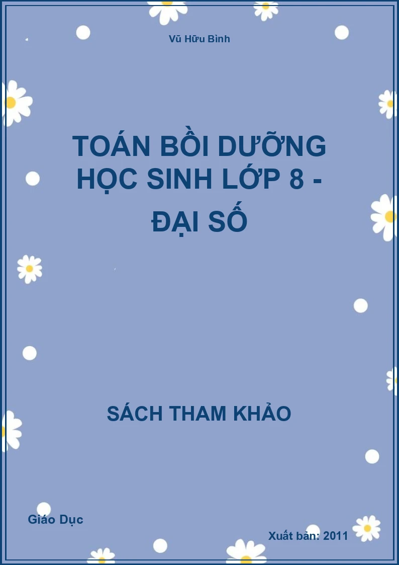 Toán Bồi Dưỡng Học Sinh Lớp 8 - Đại Số