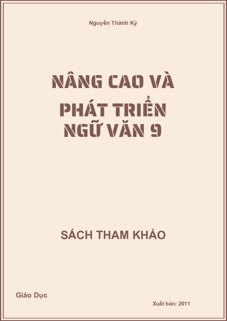 Nâng Cao Và Phát Triển Ngữ Văn 9