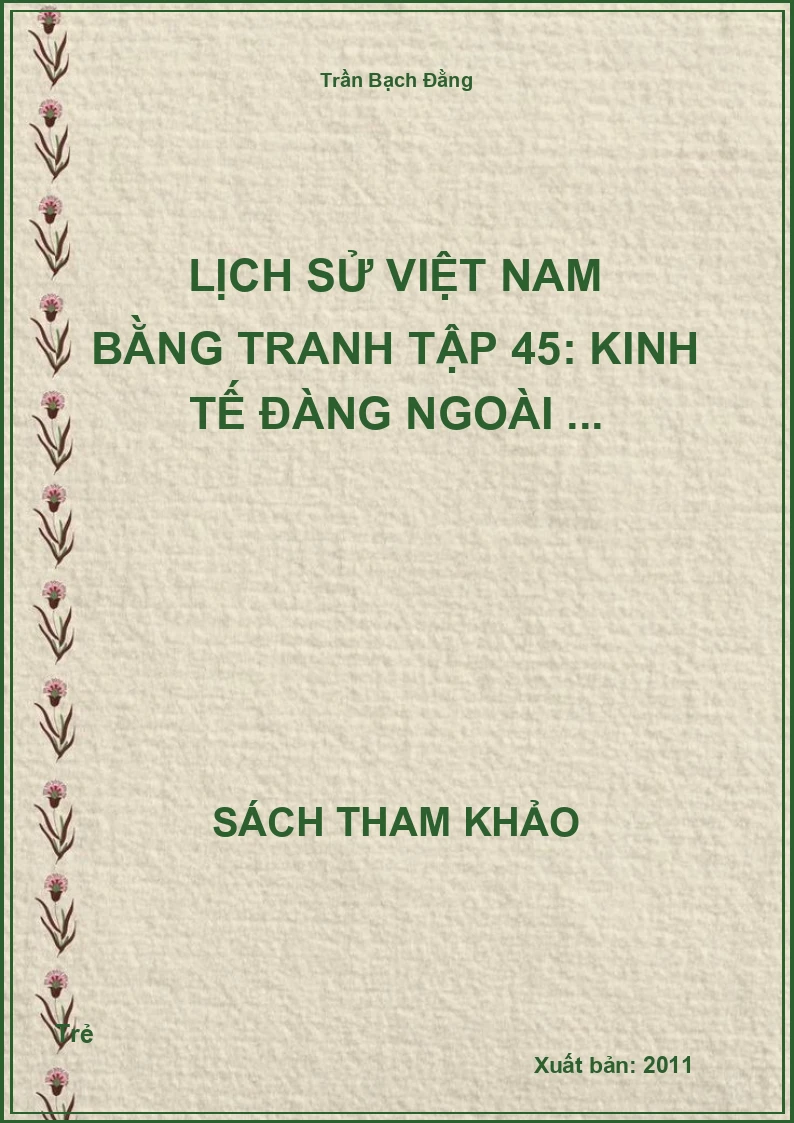 Lịch Sử Việt Nam Bằng Tranh Tập 45: Kinh Tế Đàng Ngoài ...