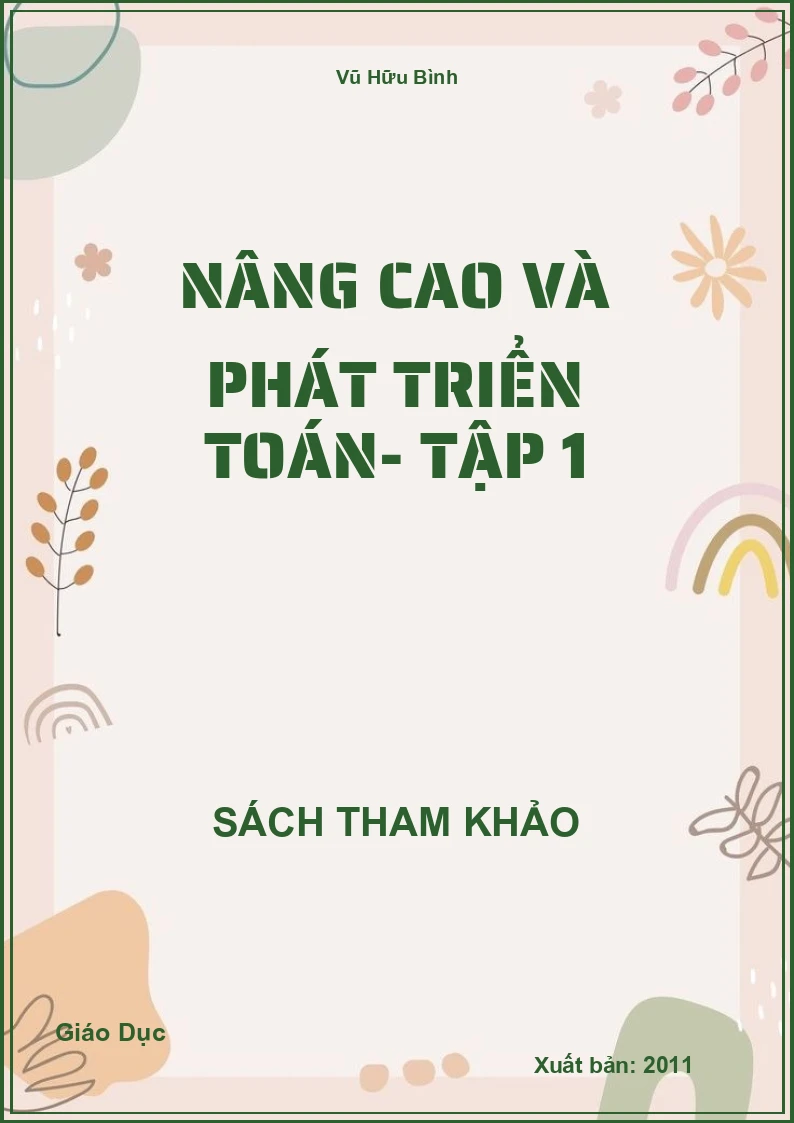 Nâng Cao Và Phát Triển Toán- Tập 1
