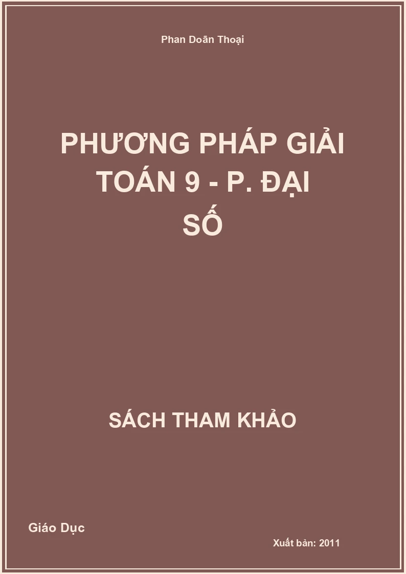 Phương Pháp Giải Toán 9 - P. Đại Số