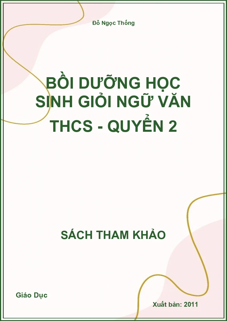 Bồi Dưỡng Học Sinh Giỏi Ngữ Văn THCS - Quyển 2