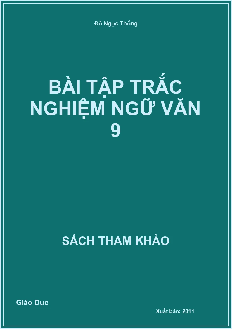 Bài Tập Trắc Nghiệm Ngữ Văn 9