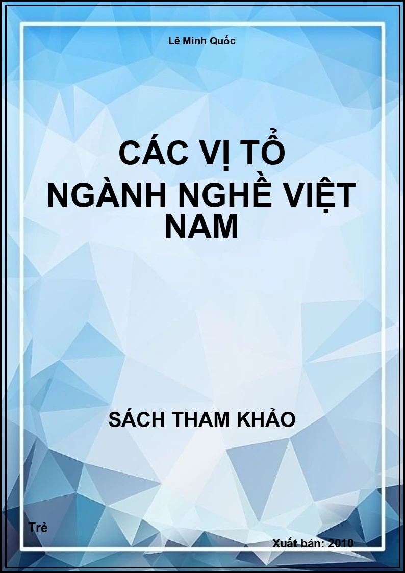 Các Vị Tổ Ngành Nghề Việt Nam
