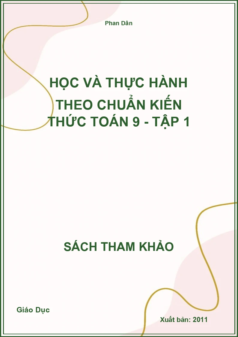 Học Và Thực Hành Theo Chuẩn Kiến Thức Toán 9 - Tập 1