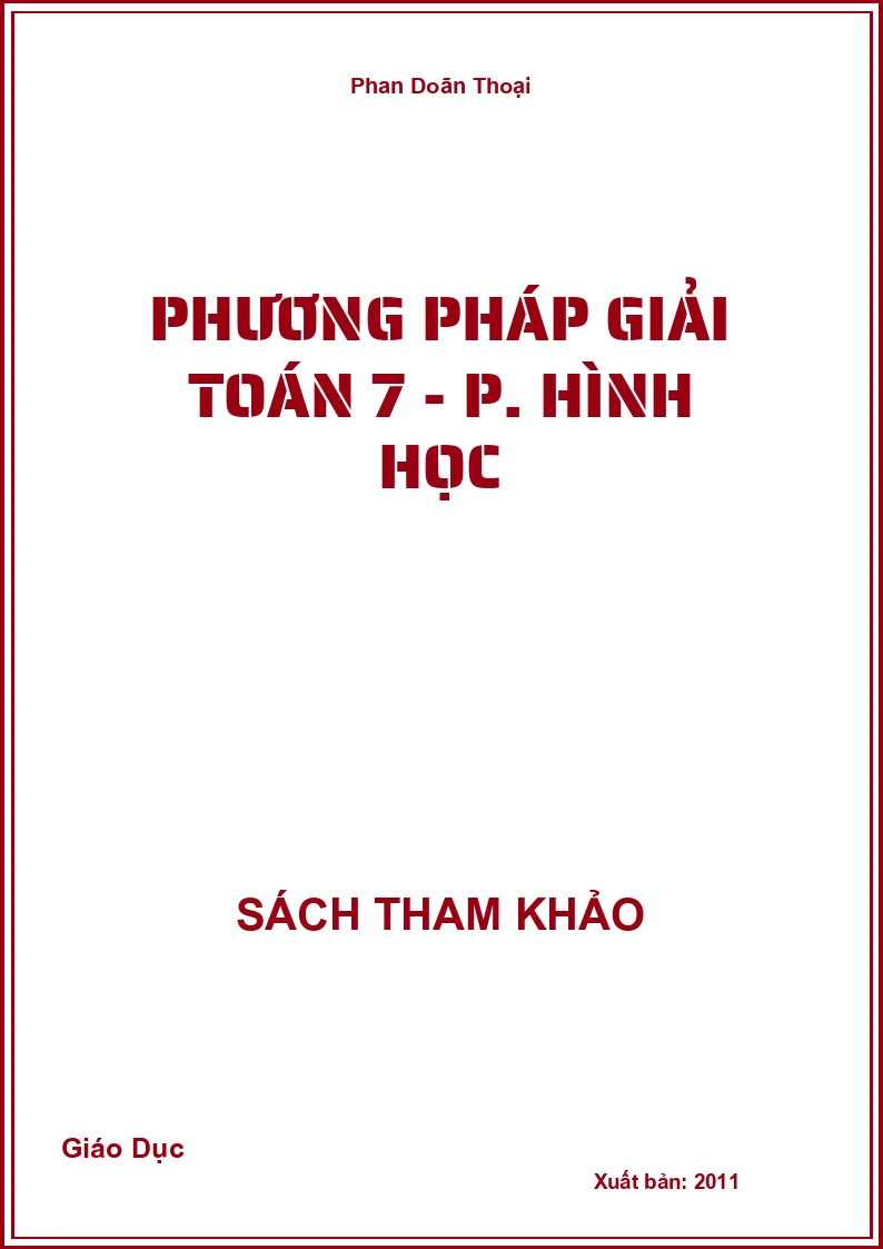 Phương Pháp Giải Toán 7 - P. Hình Học