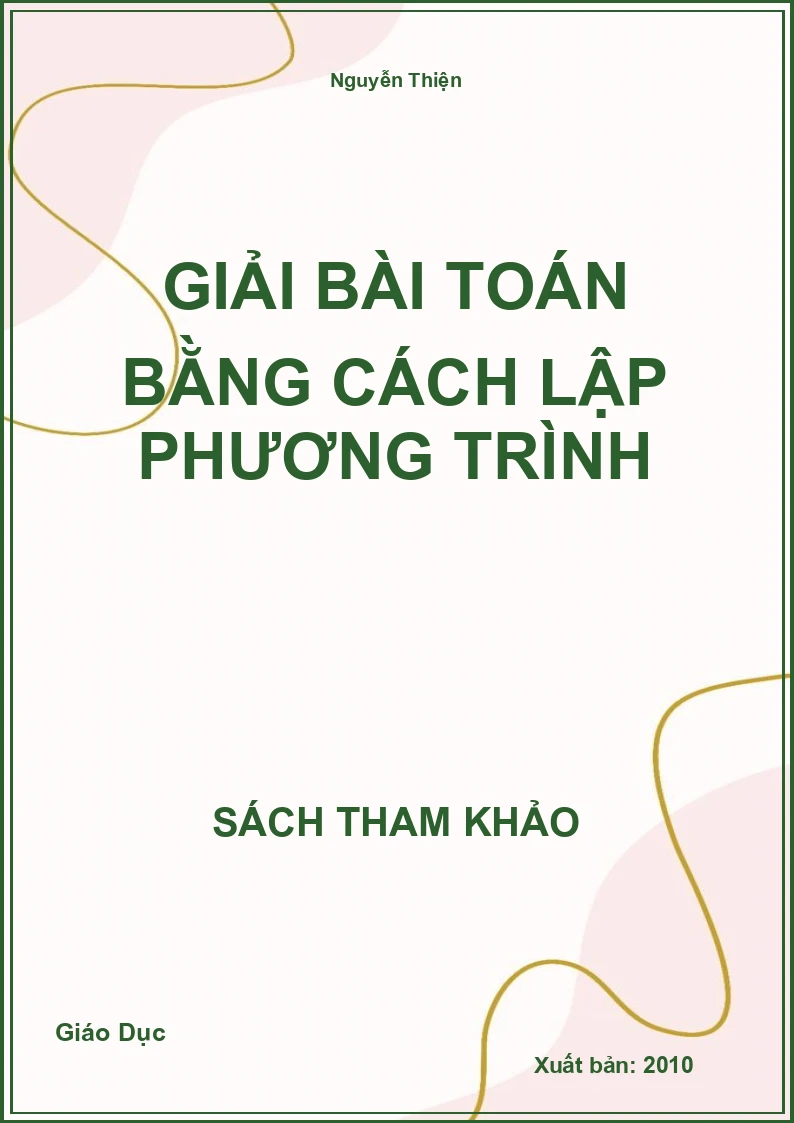 Giải Bài Toán Bằng Cách Lập Phương Trình