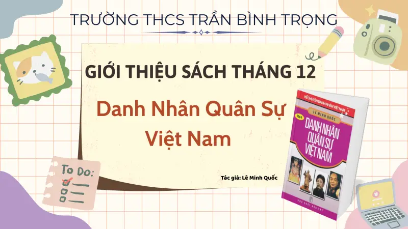 Giới Thiệu Sách Tháng 12: Danh Nhân Quân Sự Việt Nam – Tác giả: Lê Minh Quốc