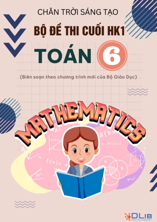 Bộ đề thi HK1 môn Toán 6 Chân trời sáng tạo