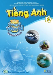 Sách giáo khoa Tiếng Anh 6 - i-learn Smart World