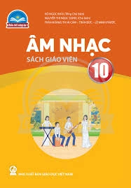 Sách giáo viên Âm nhạc 10 - Chân trời sáng tạo