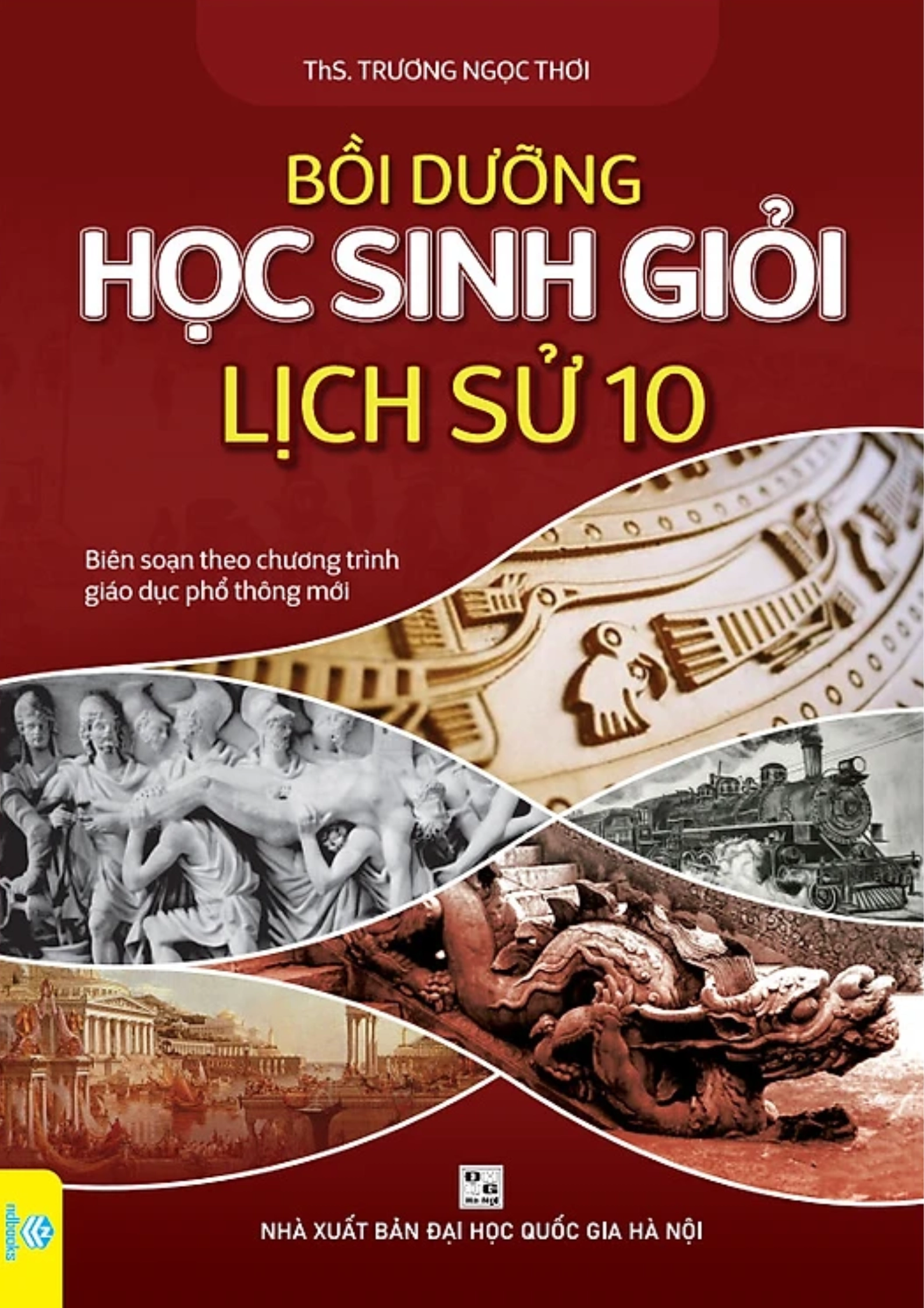Bồi dưỡng học sinh giỏi Lịch Sử 10