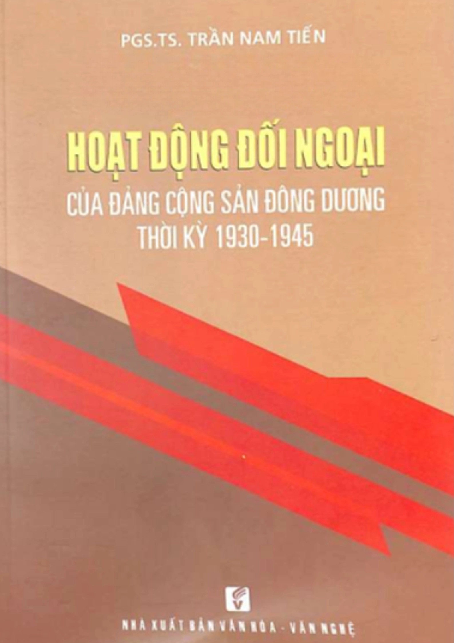 Hoạt động đối ngoại của Đảng Cộng Sản Đông Dương thời kỳ 1930-1945