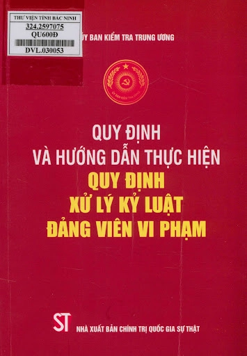 Quy định và hướng dẫn thực hiện quy định xử lý kỷ luật Đảng viên vi phạm