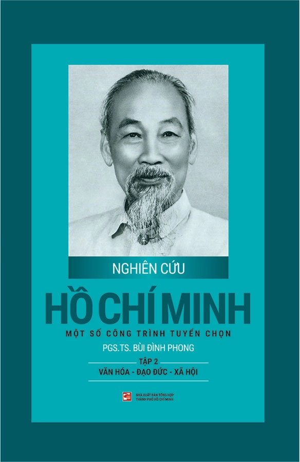 Nghiên cứu Hồ Chí Minh một số công trình tuyển chọn - Tập 2: Văn hóa - Đạo đức - Xã hội