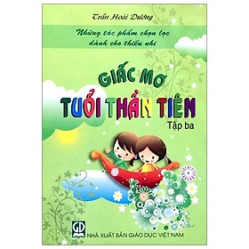 Giấc mơ tuổi thần tiên - Tập 3