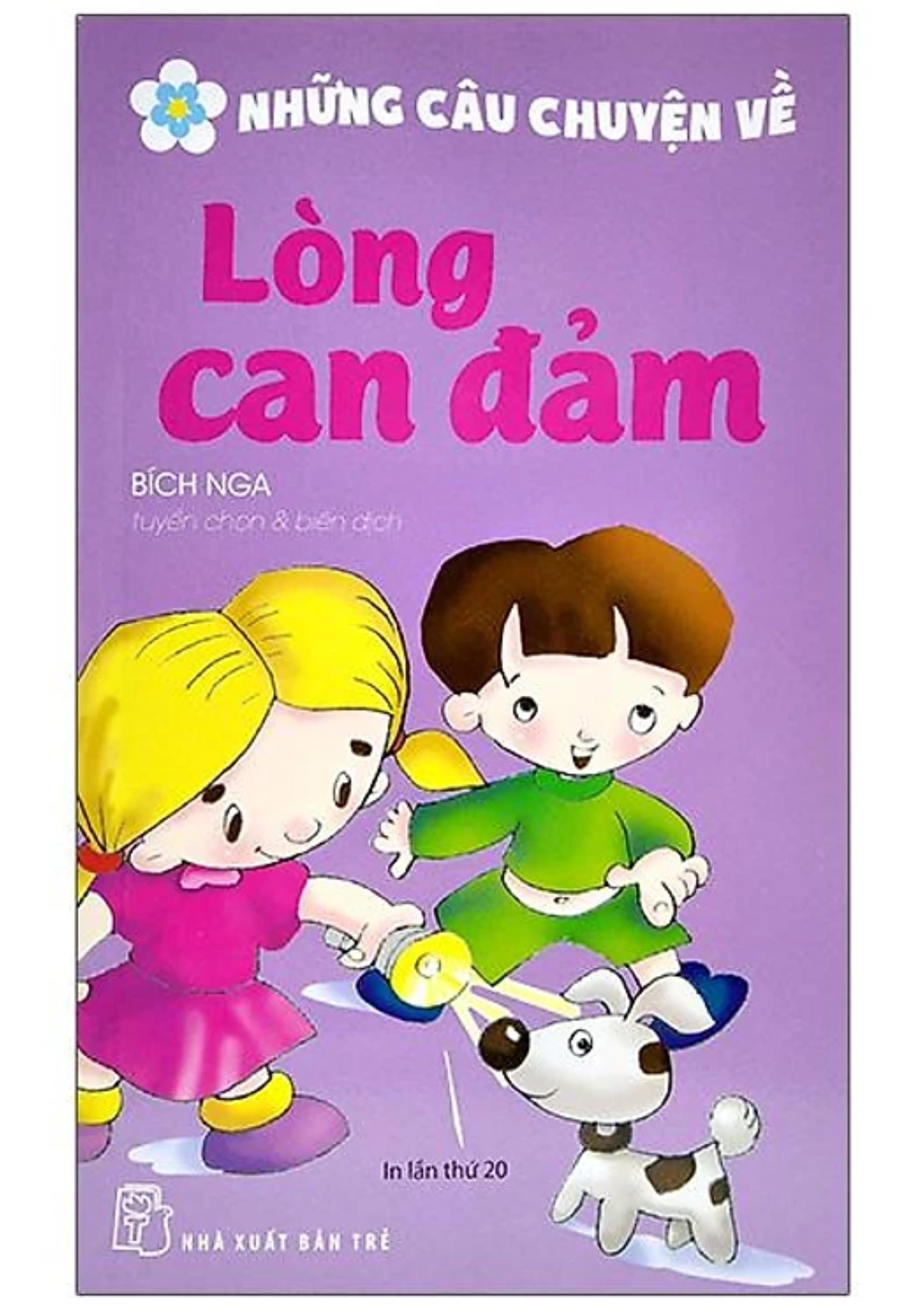 Những câu chuyện về lòng can đảm