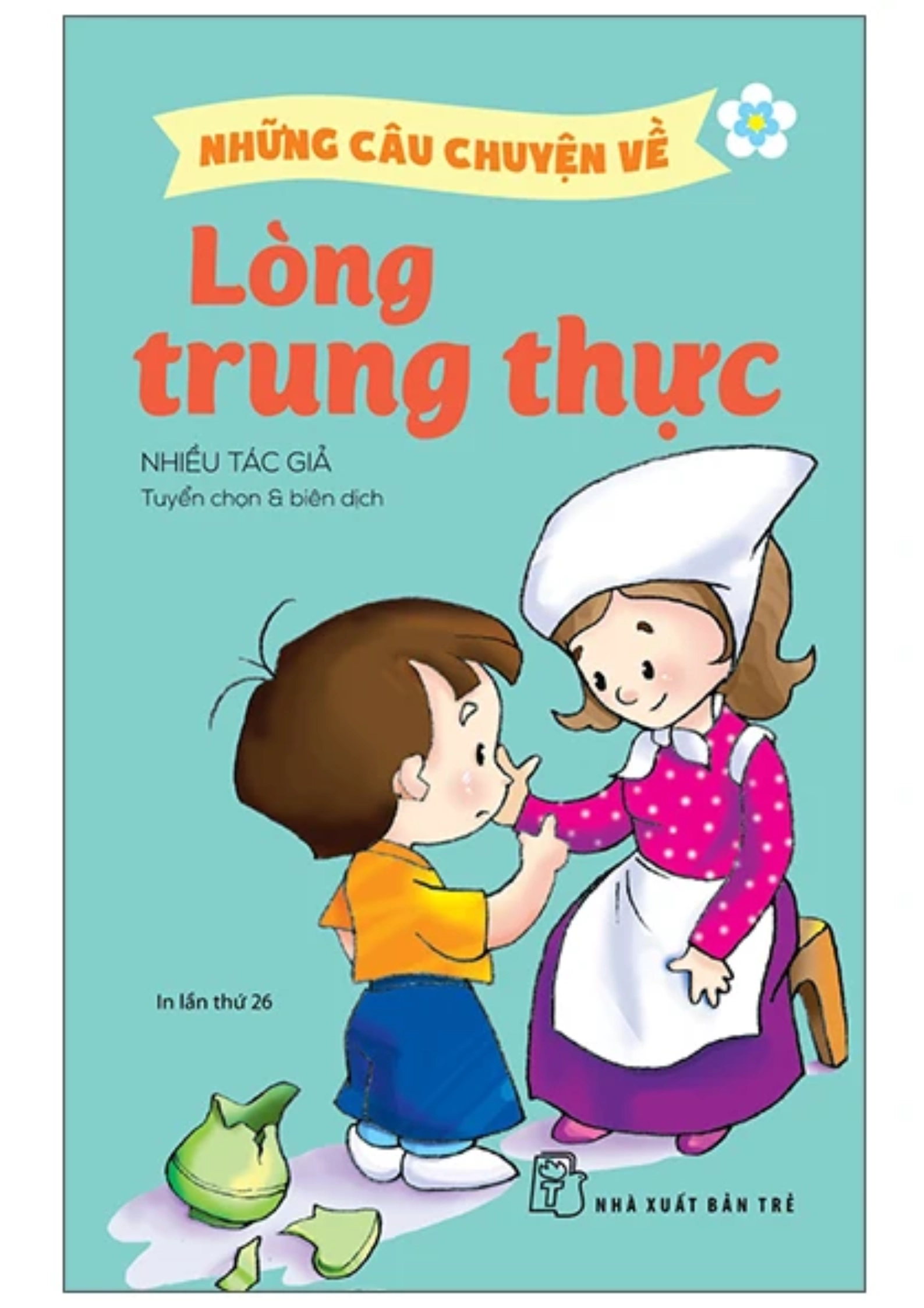 Những câu chuyện về lòng trung thực