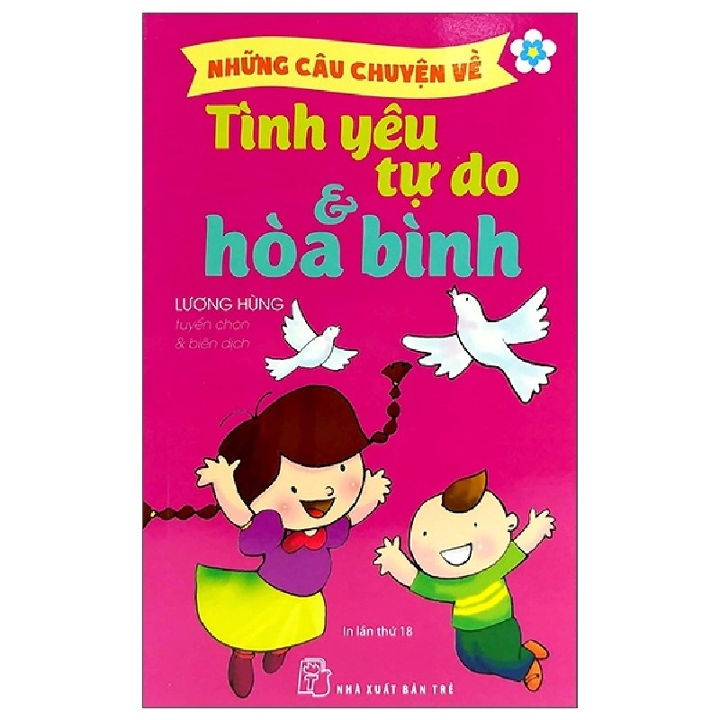 Những câu chuyện về tình yêu tự do & hòa bình