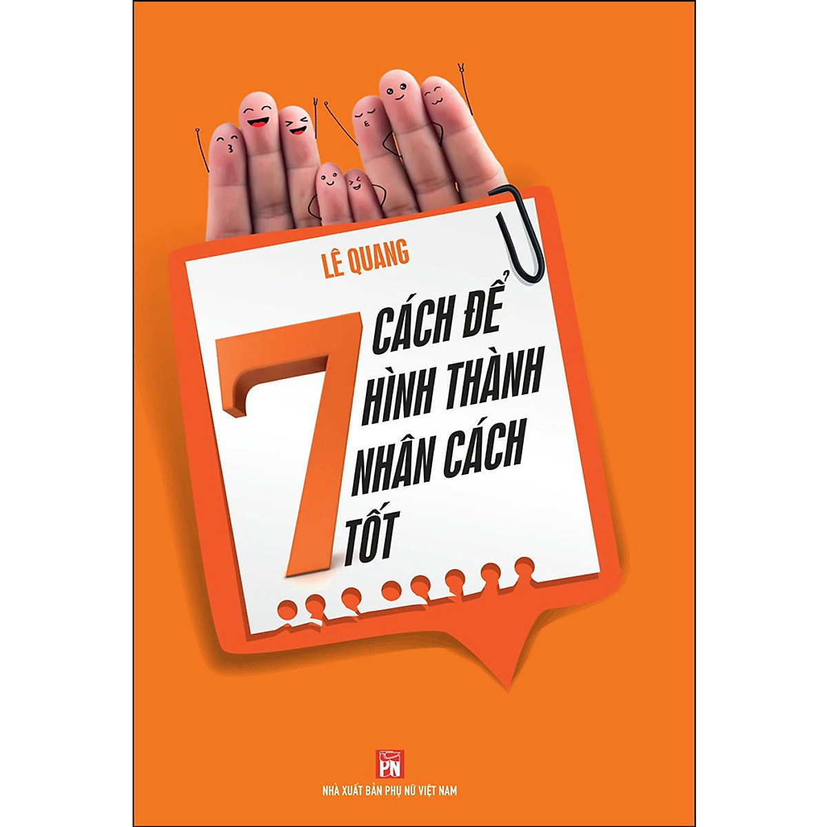 Bảy cách để hình thành nhân cách tốt