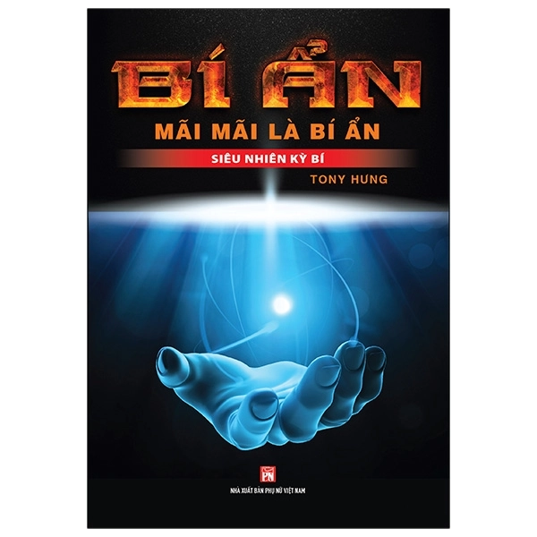 Bí ẩn mãi mãi là bí ẩn - Siêu nhiên kỳ bí