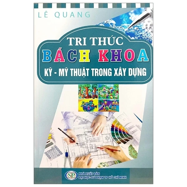 Tri thức bách khoa - Kỹ-Mỹ thuật trong xây dựng