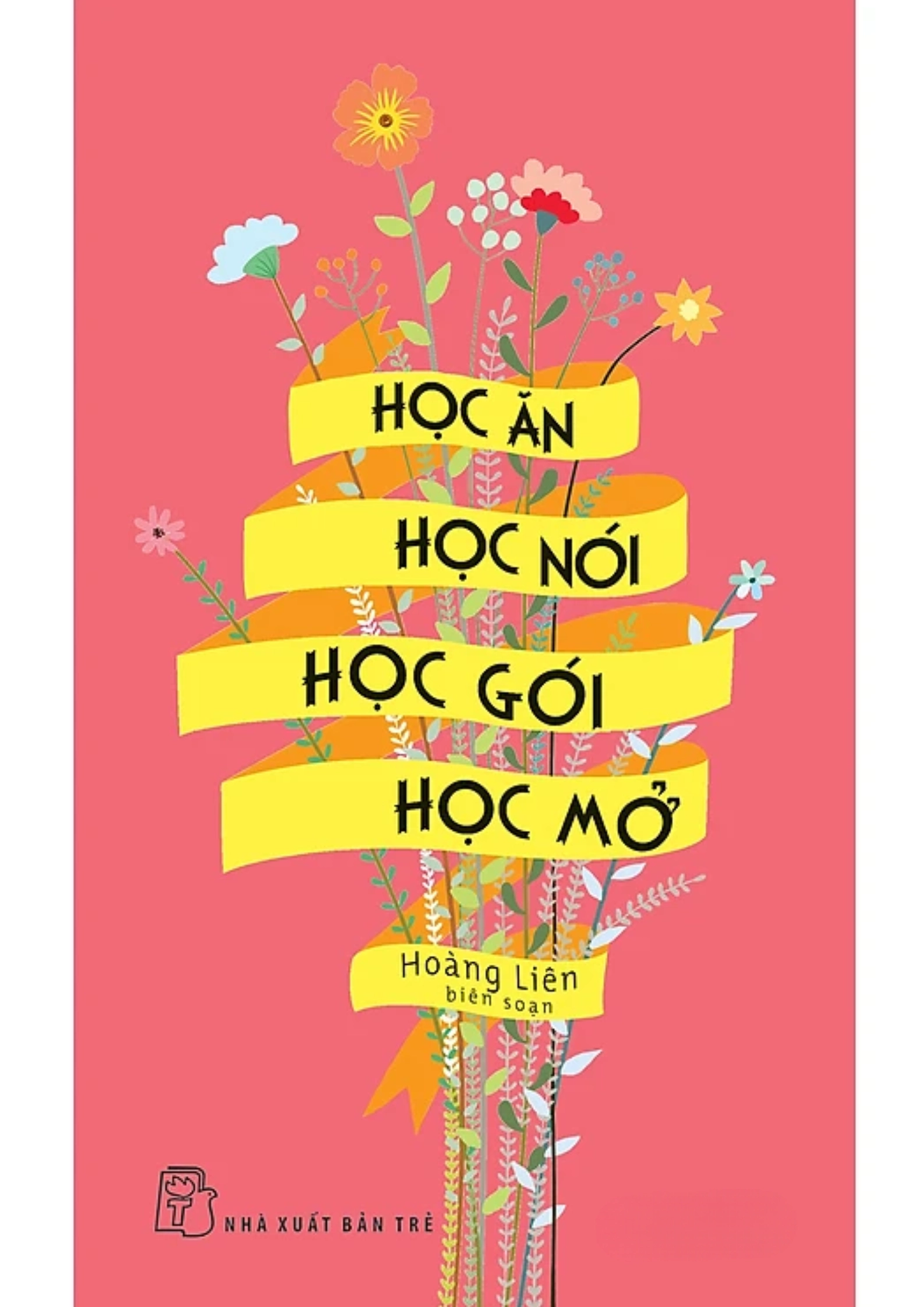 Học ăn học nói học gói học mở