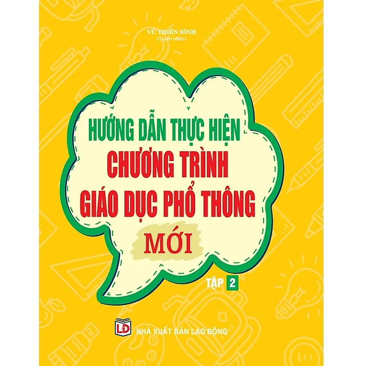 Hướng dẫn thực hiện chương trình giáo dục phổ thông mới - Tập 2