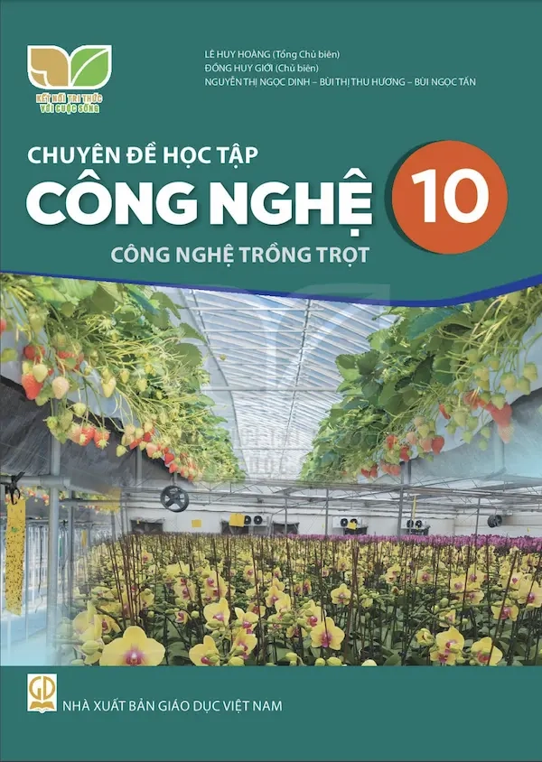 Chuyên đề học tập Công nghệ 10 Công nghệ trồng trọt - Kết nối tri thức