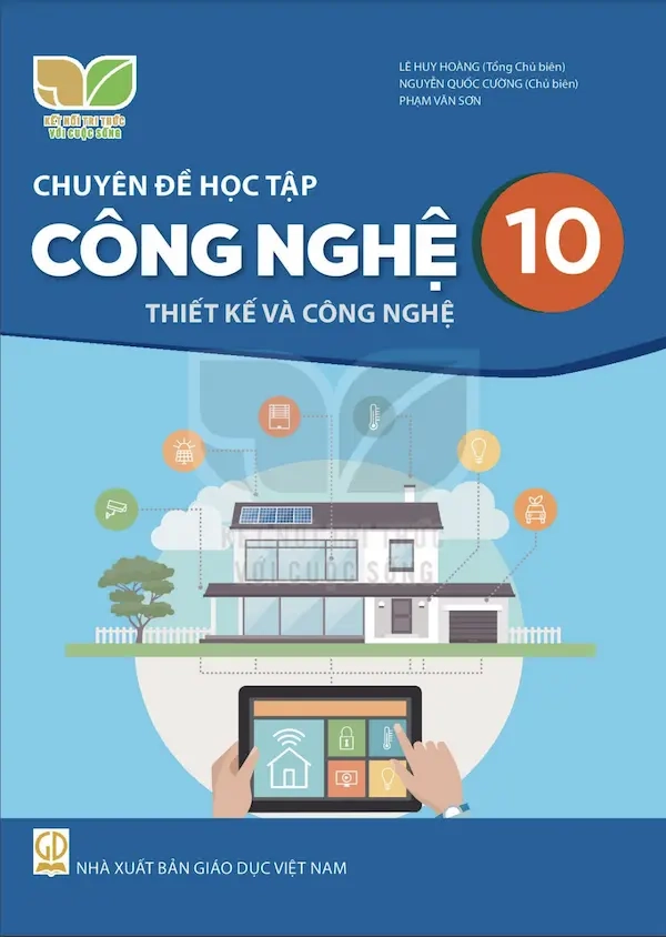 Chuyên đề học tập Công nghệ 10 Thiết kế và công nghệ - Kết nối tri thức