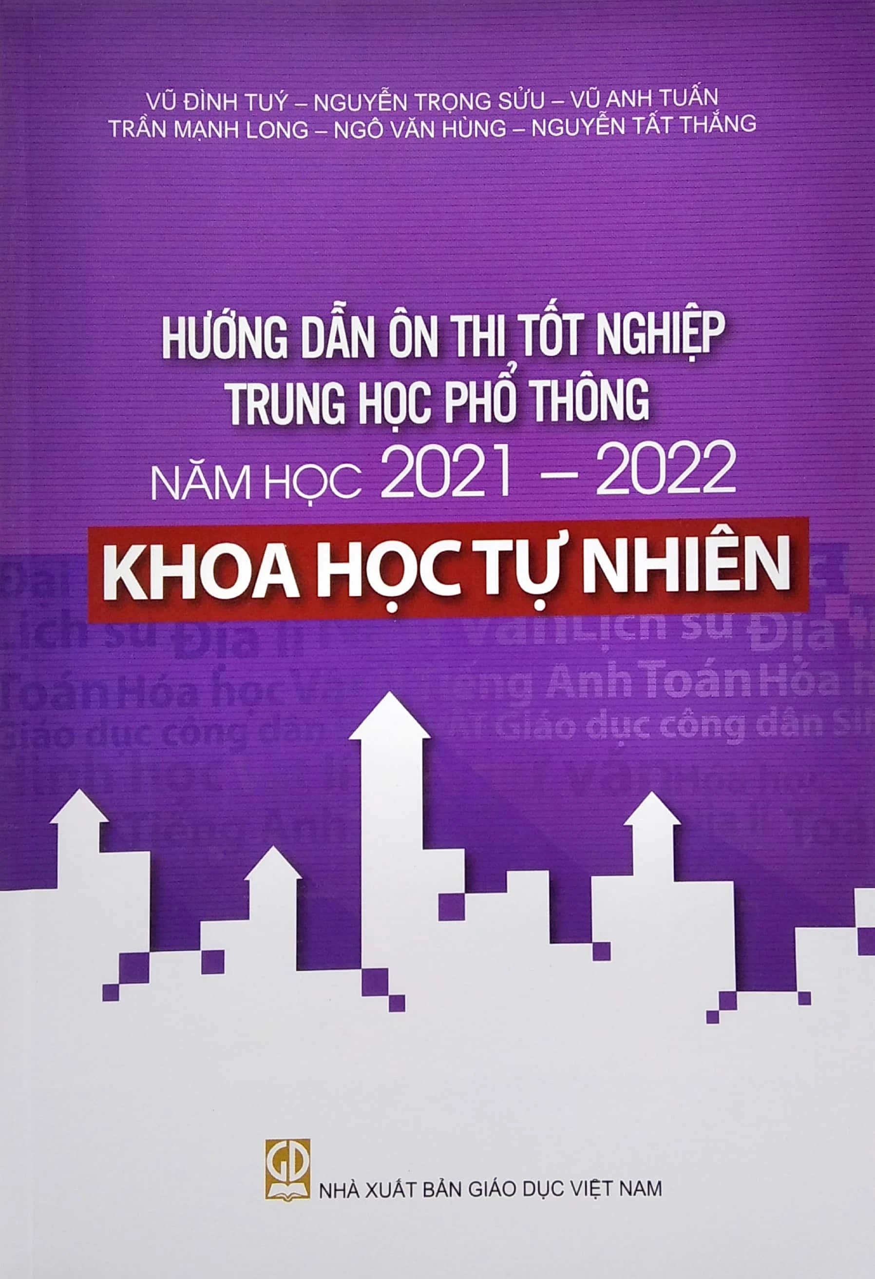 Hướng dẫn ôn thi tốt nghiệp THPT năm học 2021-2022 Khoa học tự nhiên