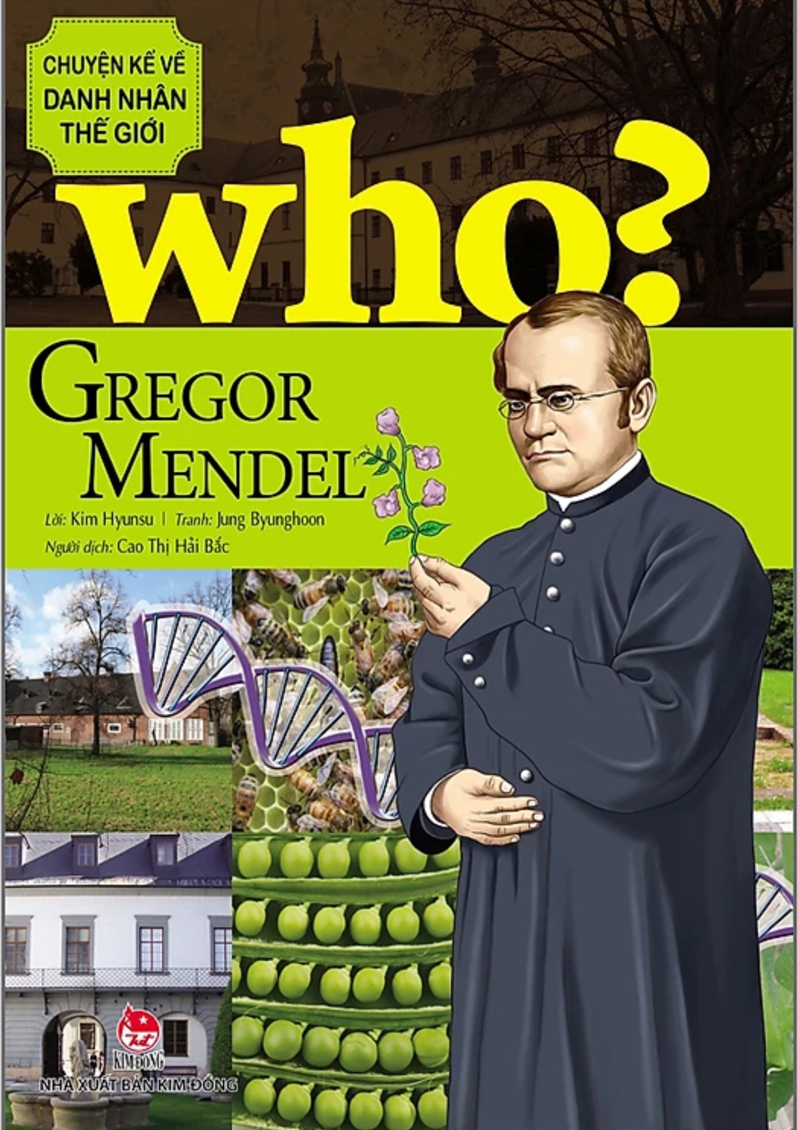 Chuyện kể về danh nhân thế giới - Gregor Mendel