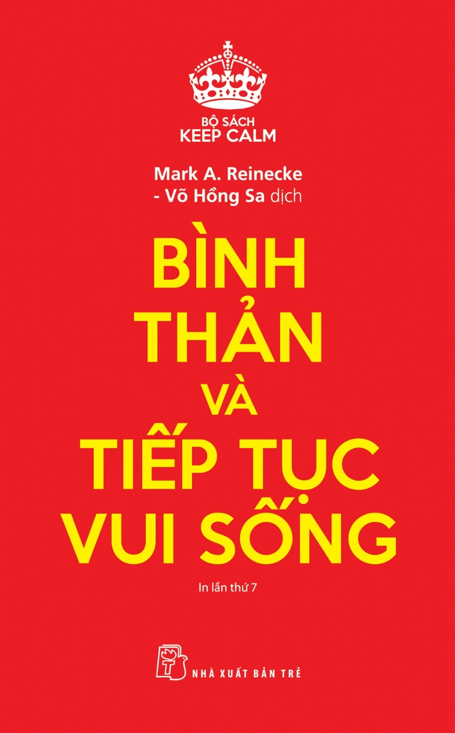 Bình thản và tiếp tục vui sống