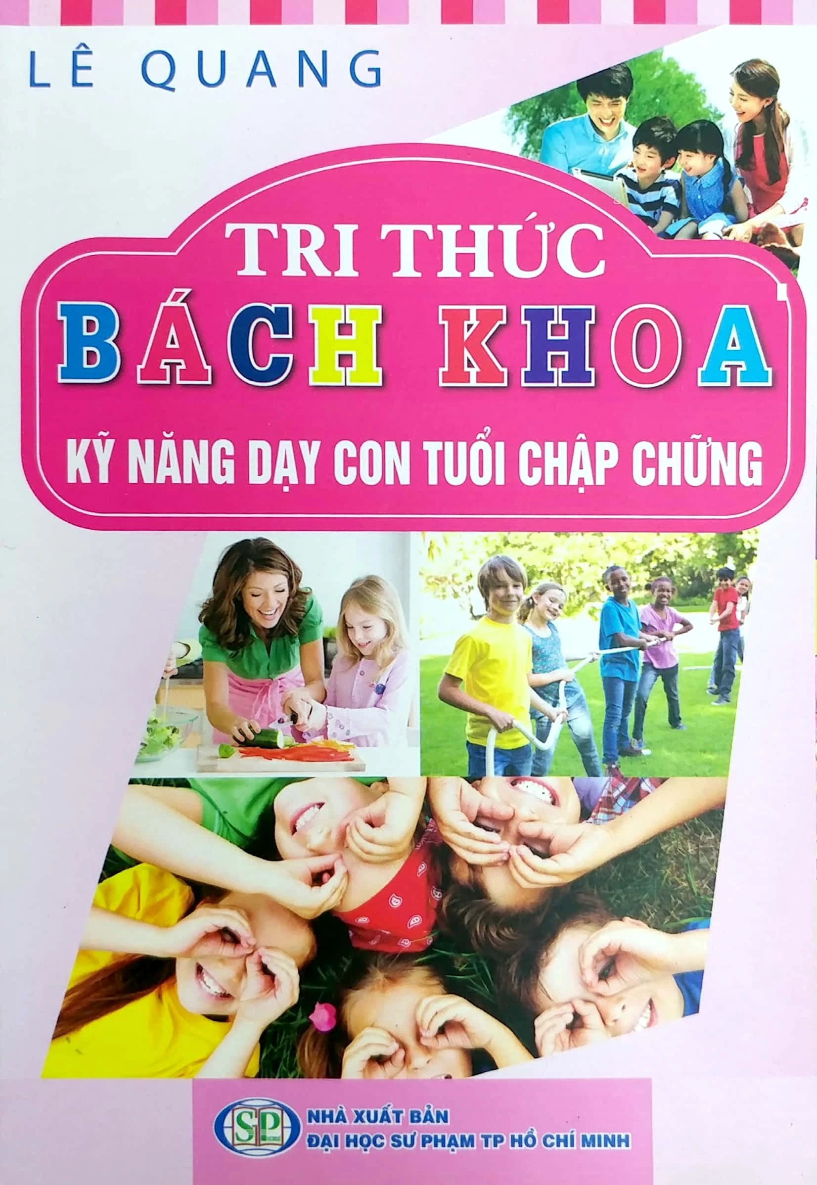 Tri thức bách khoa - Kỹ năng dạy con tuổi chập chững