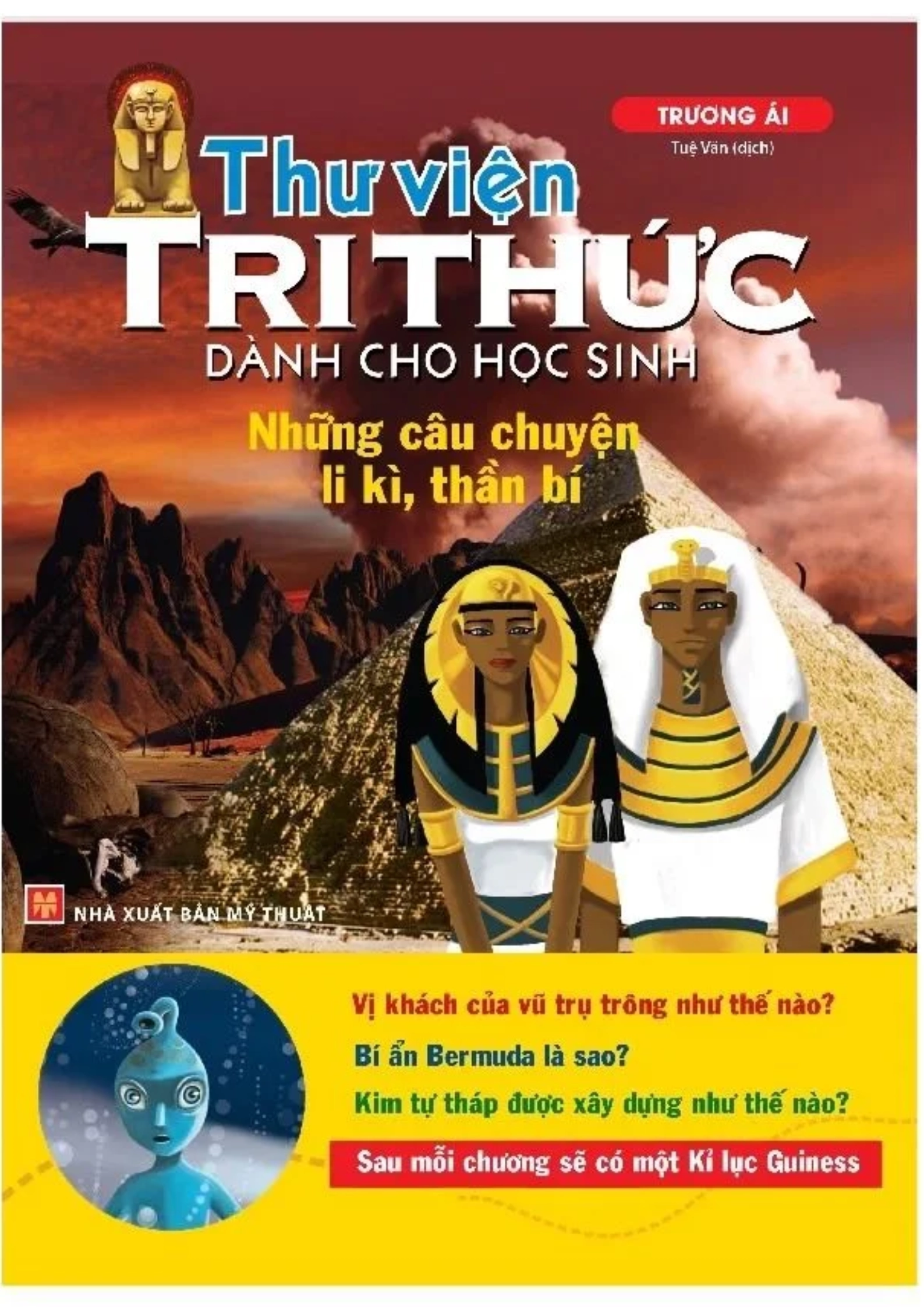 Thư viện tri thức dành cho học sinh - Những câu chuyện li kì, thần bí