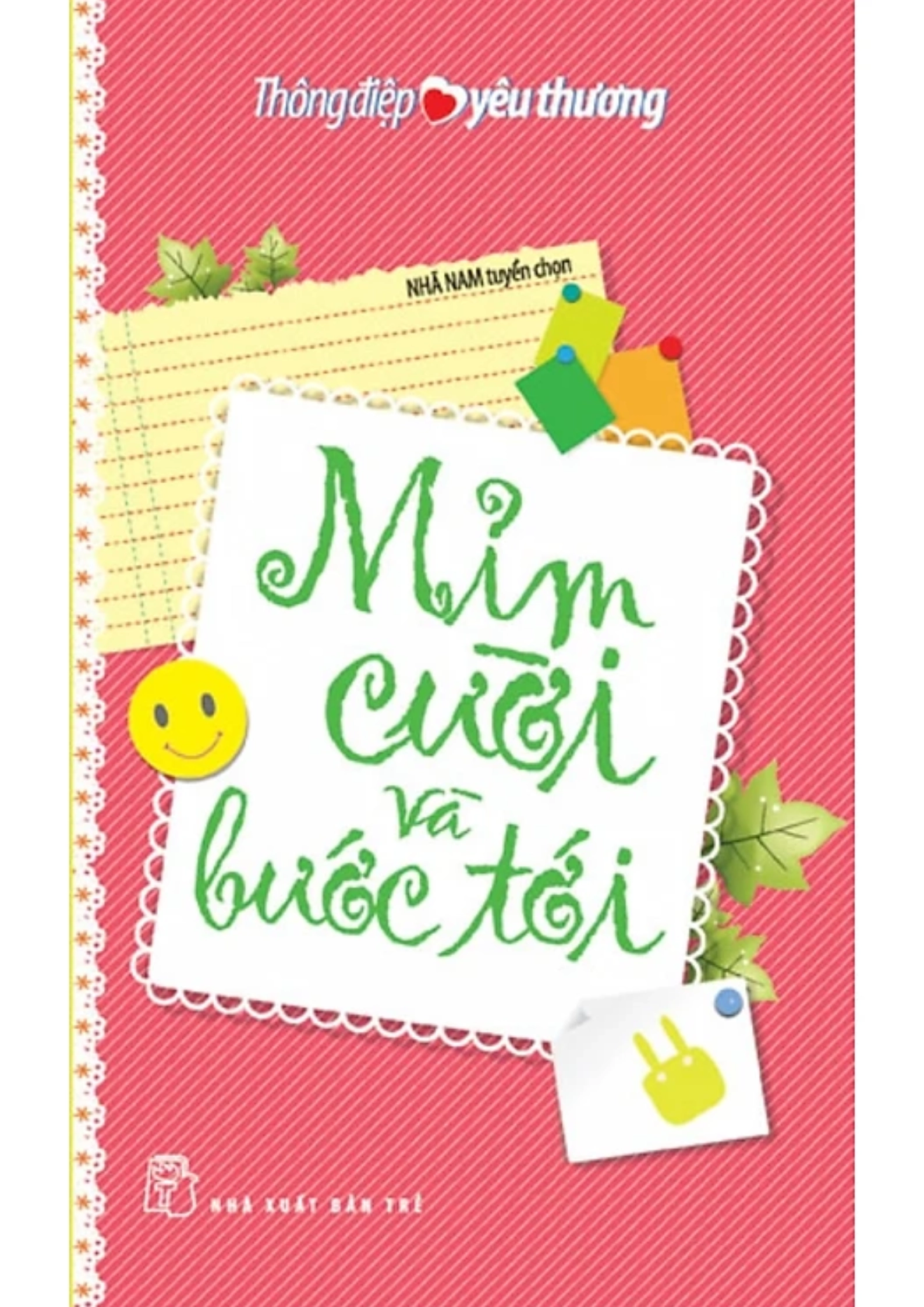 Thông điệp yêu thương - Mỉm cười và bước tới