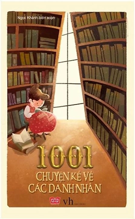 1001 chuyện kể về các danh nhân