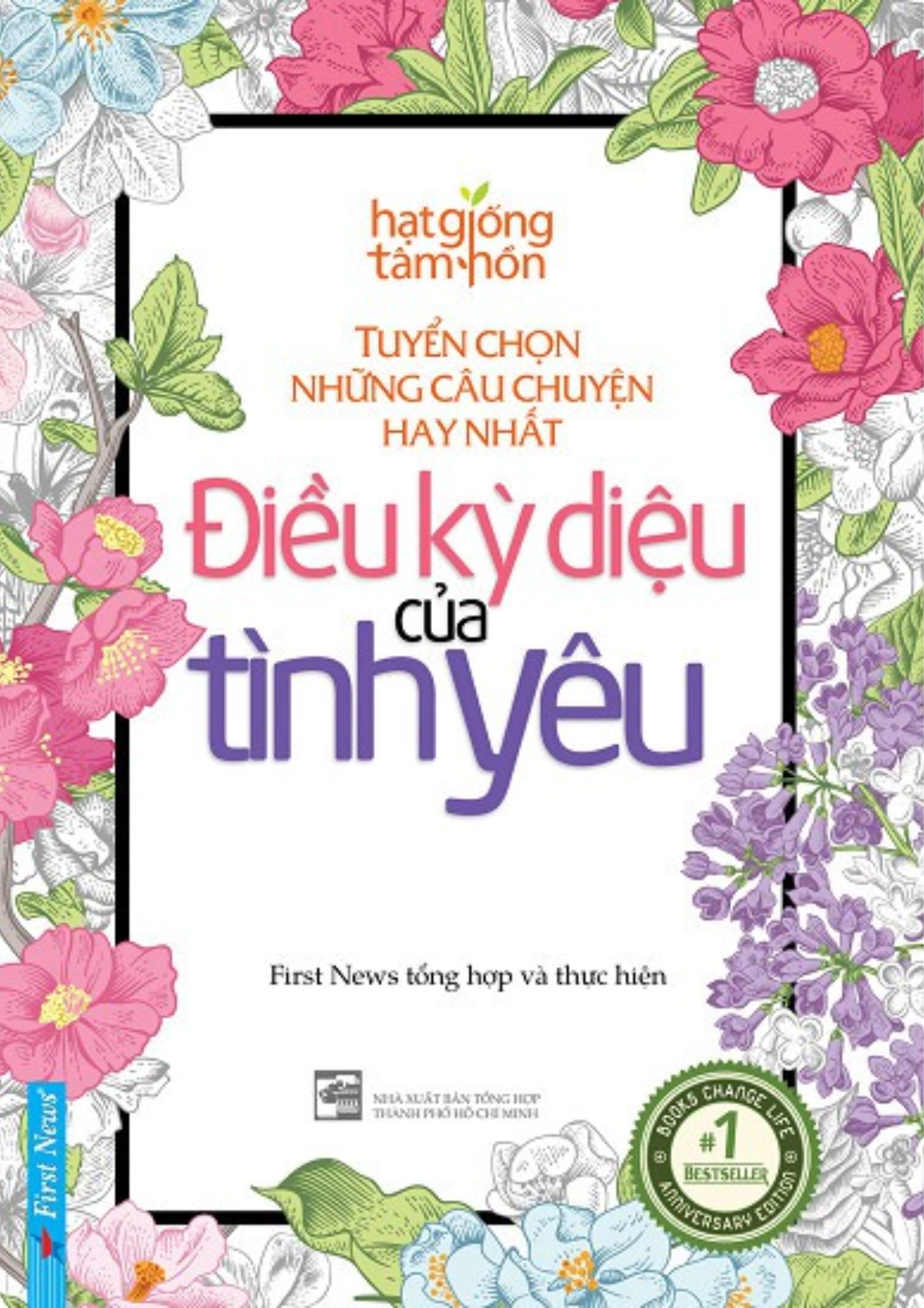 Tuyển chọn những câu chuyện hay nhất - Điều kỳ diệu của tình yêu