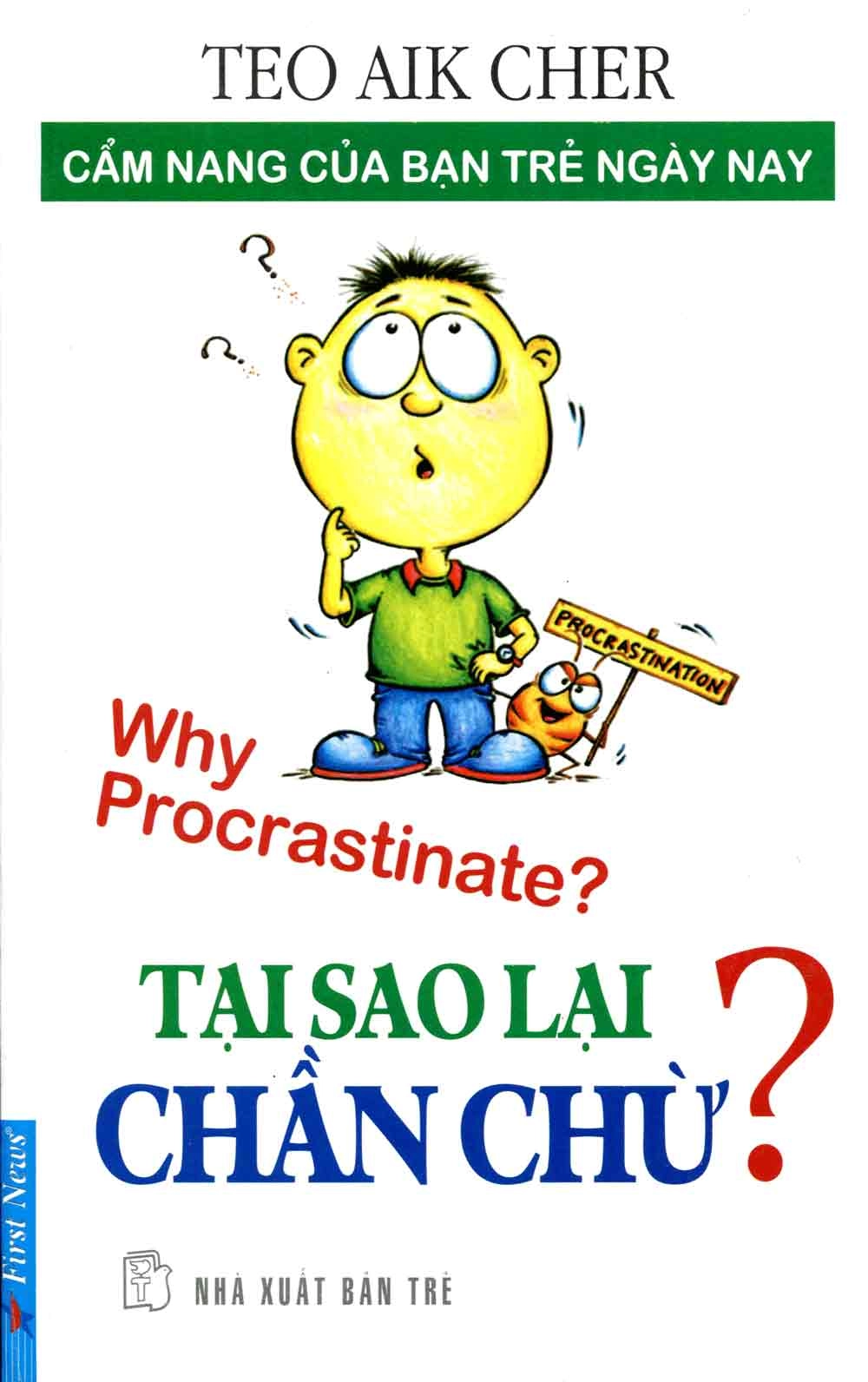 Tại sao lại chần chừ?