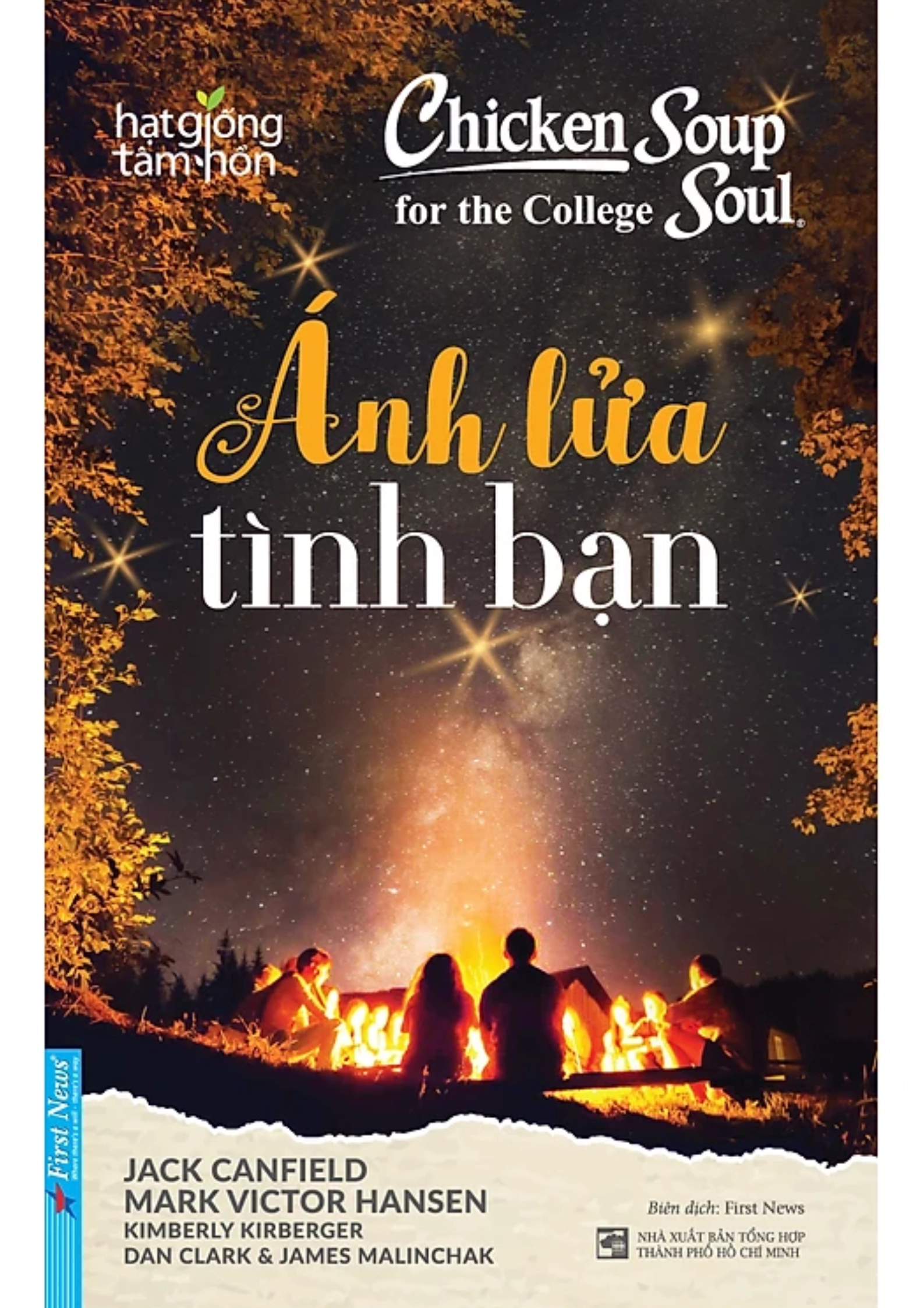Chicken Soup for the College Soul - Ánh lửa tình bạn