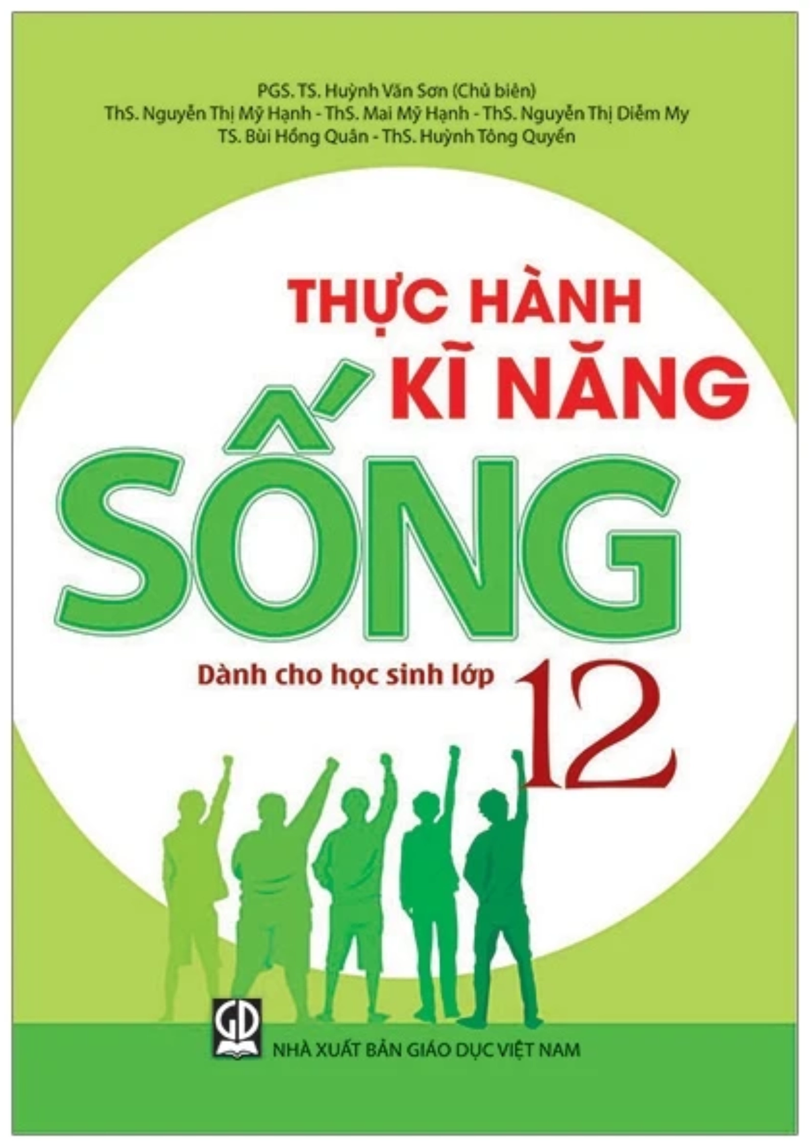 Thực hành kĩ năng sống - Dành cho học sinh lớp 12