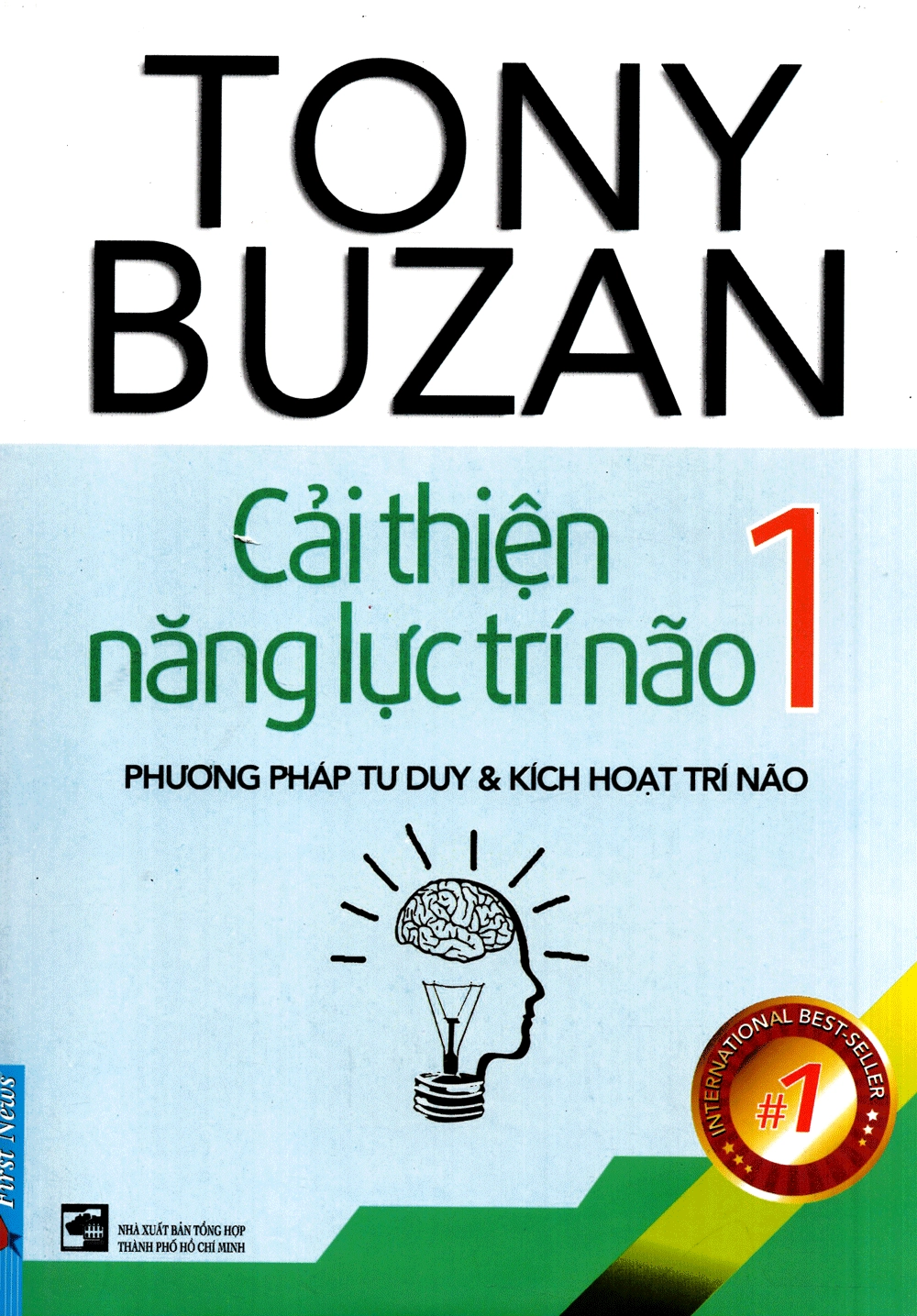 Cải thiện năng lực trí não: Phương pháp tư duy & Kích hoạt trí não - Tập 1