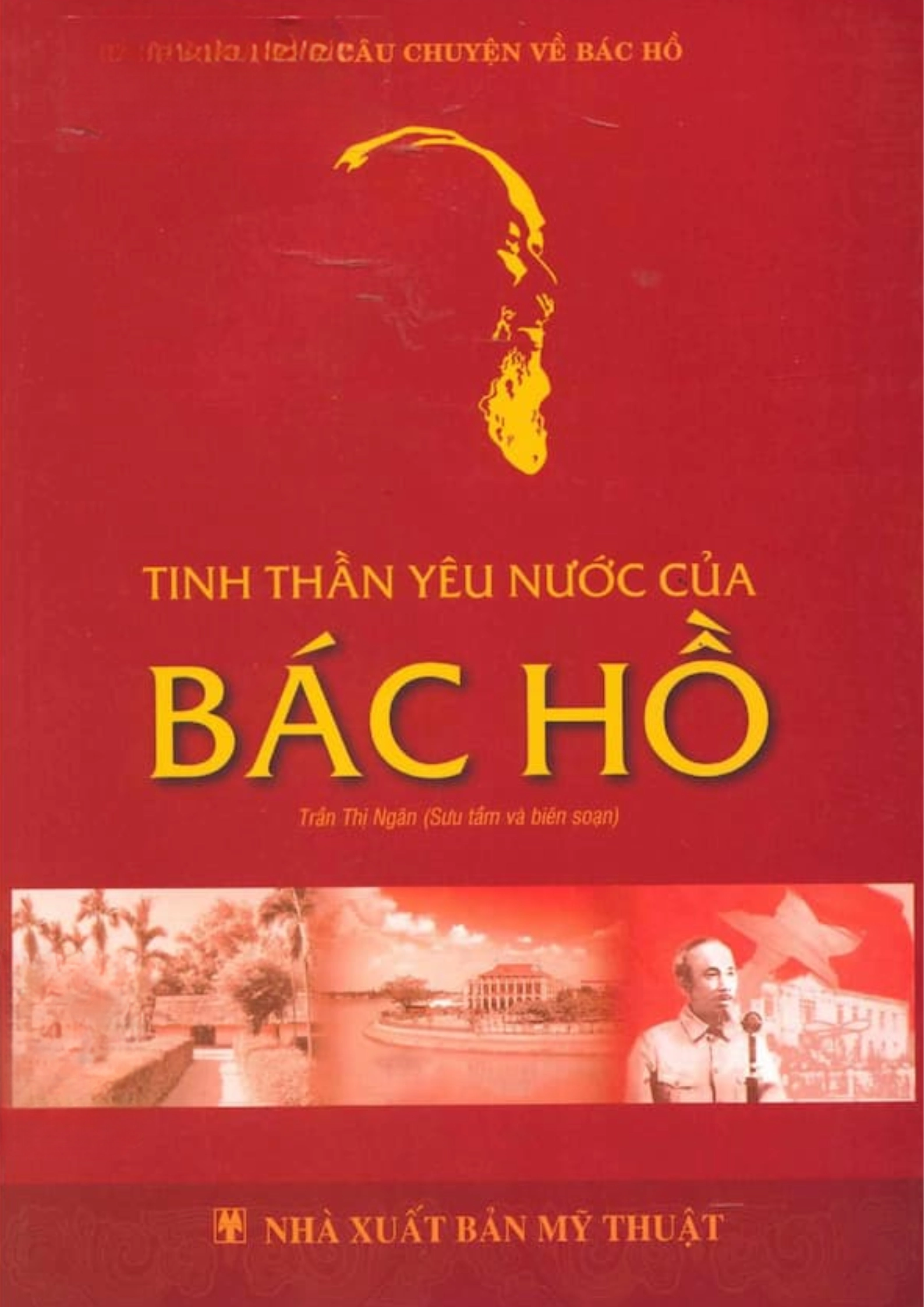 Tinh thần yêu nước của Bác Hồ