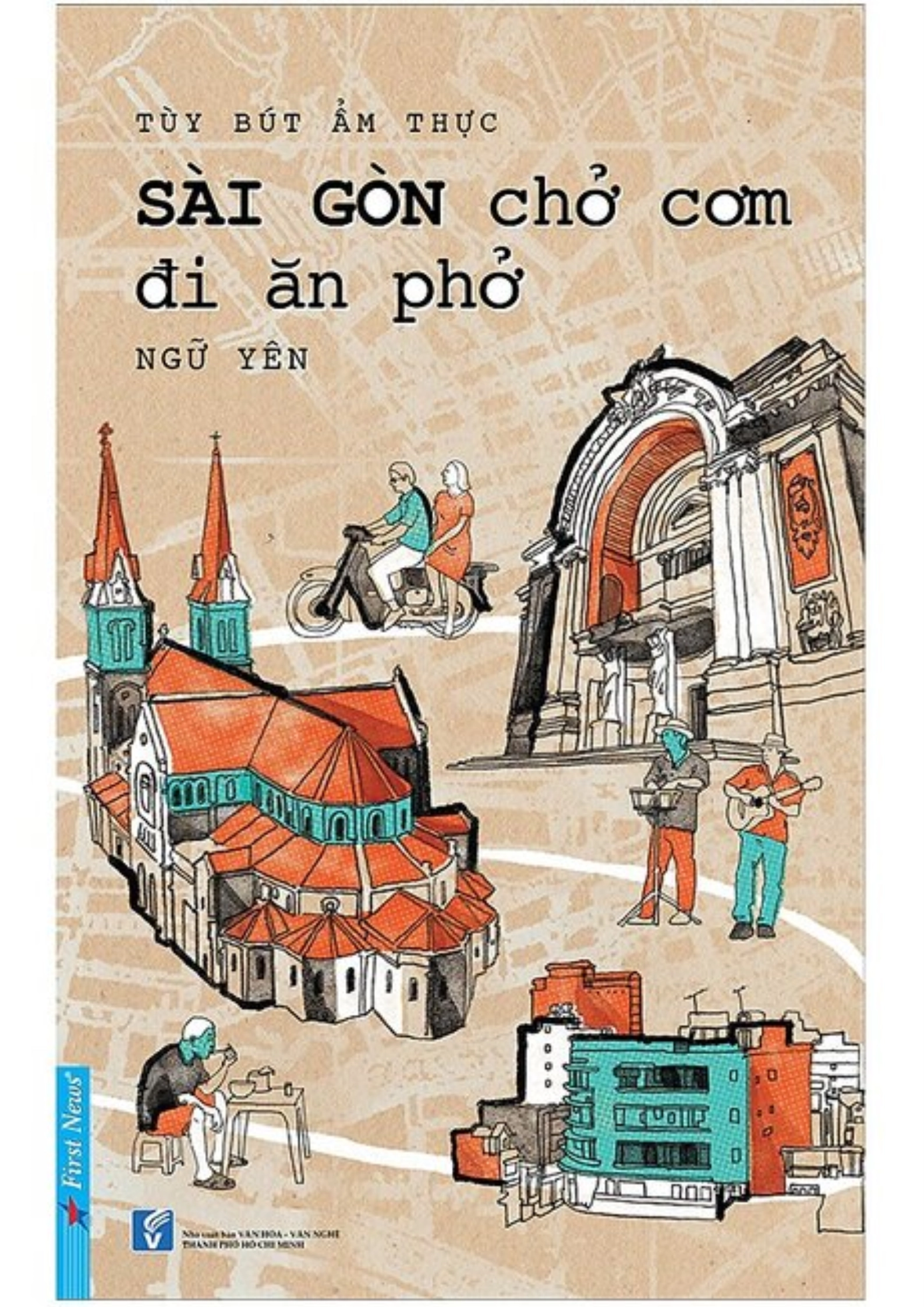 Tùy bút ẩm thực - Sài Gòn chở cơm đi ăn phở